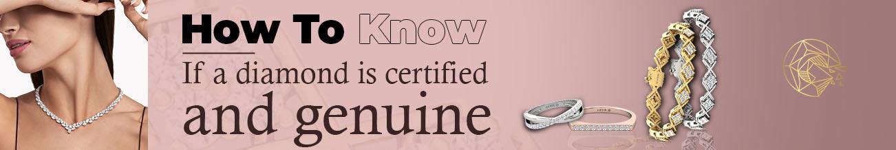 How To Know If A Diamond Is Certified And Genuine - GeumJewels