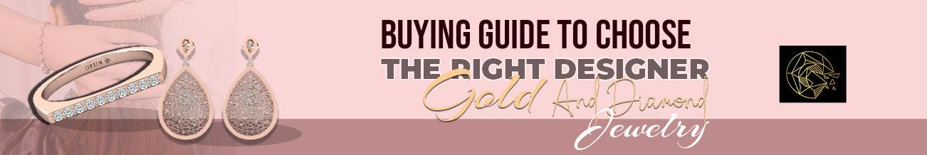 Buying Guide To Choose The Right Designer Gold And Diamond Jewelry - GeumJewels