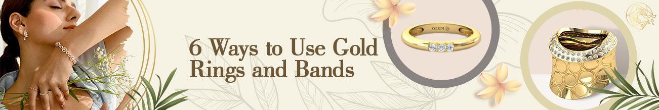 6 Ways to Use Gold Rings and Bands - GeumJewels